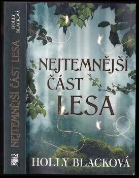 Holly Blacková,: Nejtemnější část lesa