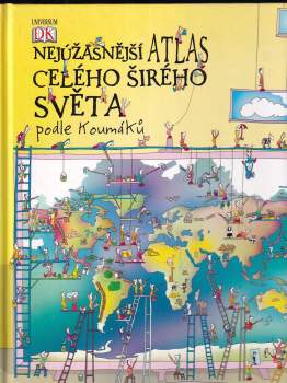 Nejúžasnější atlas celého širého světa podle Koumáků