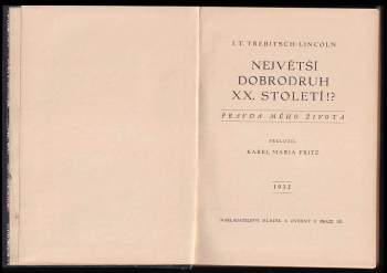 J.T Trebitsch-Lincoln: Největší dobrodruh XX. století!?