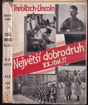 J.T Trebitsch-Lincoln: Největší dobrodruh XX. století!?