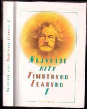 Největší hity Timothyho Learyho 1