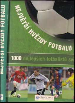 Michael Nordmann: Největší hvězdy fotbalu