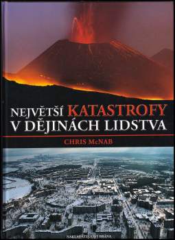 Největší katastrofy v dějinách lidstva