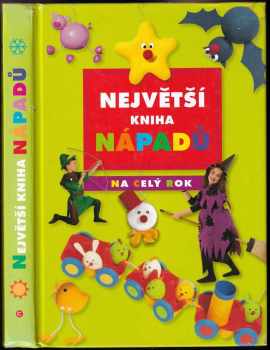 Největší kniha nápadů na celý rok
