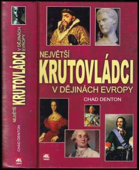 Největší krutovládci v dějinách Evropy