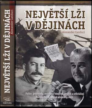 Alexander Canduci: Největší lži v dějinách