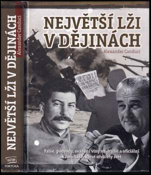 Alexander Canduci: Největší lži v dějinách