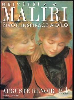 Největší malíři - Auguste Renoir