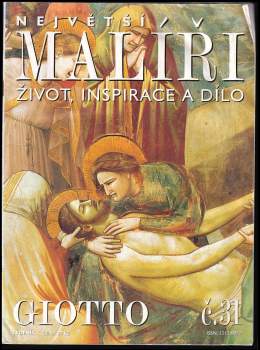 Největší malíři - Giotto