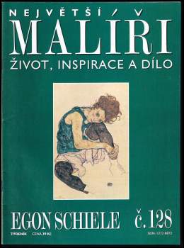 Největší malíři - Egon Schiele
