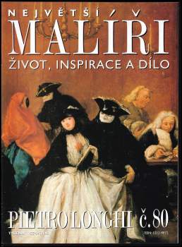 Největší malíři - Pietro Longhi