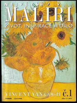 Vincent van Gogh: Největší malíři