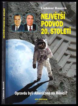 Liebmar Bausch: Největší podvod 20. století