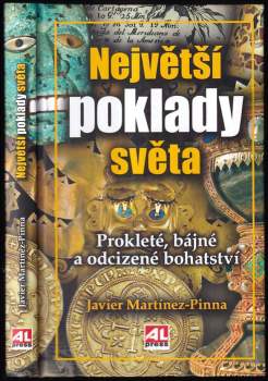 Javier Martínez-Pinna: Největší poklady světa