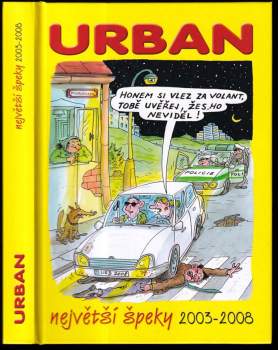 Petr Urban: Největší špeky 2003-2008