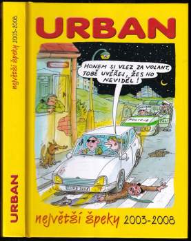 Petr Urban: Největší špeky 2003-2008