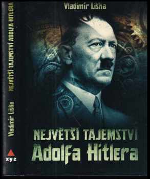 Největší tajemství Adolfa Hitlera