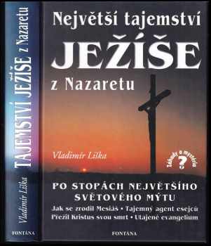 Největší tajemství Ježíše z Nazaretu