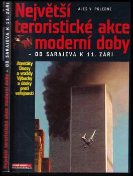 Největší teroristické akce moderní doby