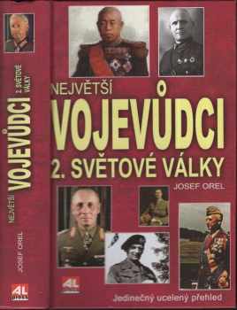 Největší vojevůdci 2. světové války