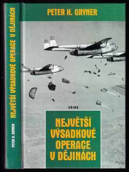 Největší výsadkové operace v dějinách