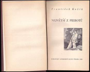 František Kožík: Největší z Pierotů