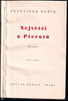 František Kožík: Největší z Pierotů