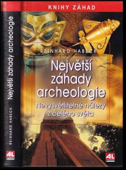 Největší záhady archeologie