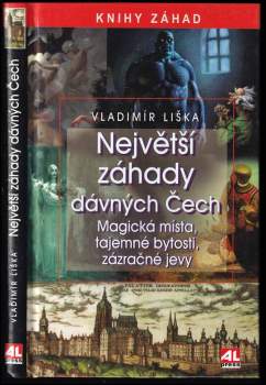 Vladimír Liška: Největší záhady dávných Čech