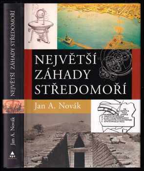 Jan A Novák: Největší záhady Středomoří