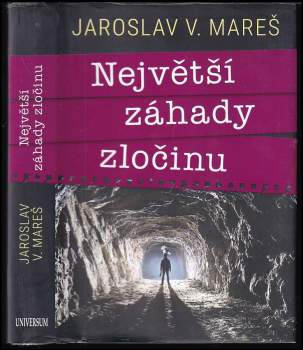 Největší záhady zločinu