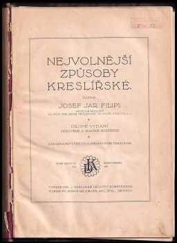 Josef Jaroslav Filipi: Nejvolnější způsoby kreslířské