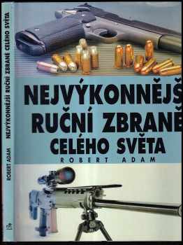 Nejvýkonnější ruční zbraně celého světa