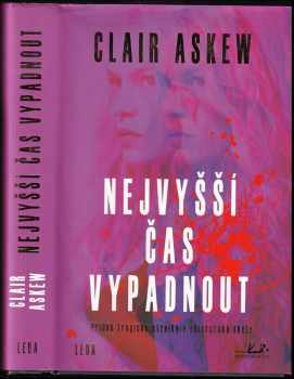 Claire Askew: Nejvyšší čas vypadnout