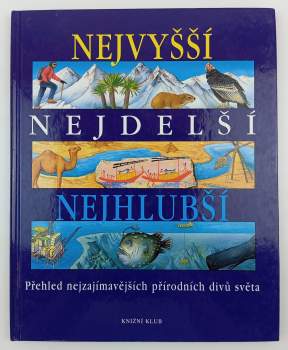 Nejvyšší, nejdelší, nejhlubší