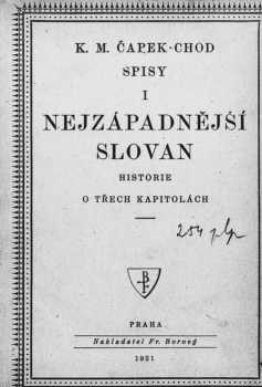 Karel Matěj Čapek Chod: Nejzápadnější Slovan