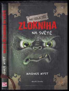 Magnus Myst: Nejzlejší zlokniha na světě