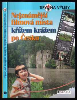 Nejznámější filmová místa Křížem krážem po Česku