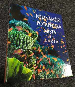Nejznámější potápěčská místa na světě