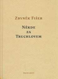Někde za Truchlovem