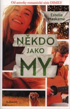 Estelle Maskame: Někdo jako my