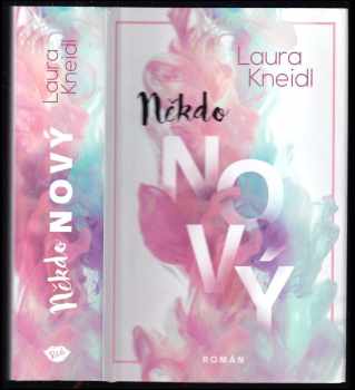 Někdo nový - Laura Kneidl (2021, Dobrovský s.r.o) - ID: 822952