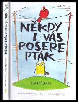 Někdy i vás posere pták