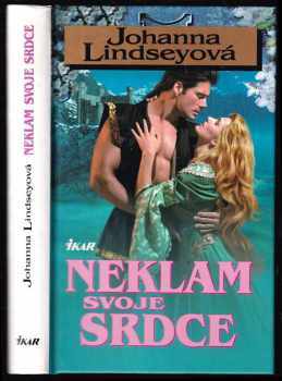 Johanna Lindsey: Neklam svoje srdce
