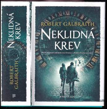 Robert Galbraith: Neklidná krev