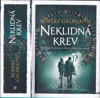 Robert Galbraith: Neklidná krev