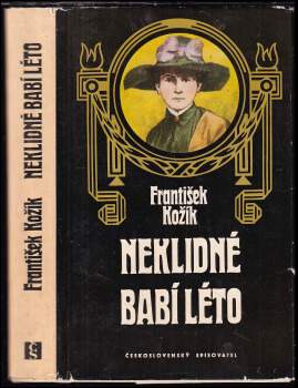 František Kožík: Neklidné babí léto
