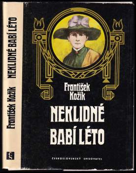 František Kožík: Neklidné babí léto