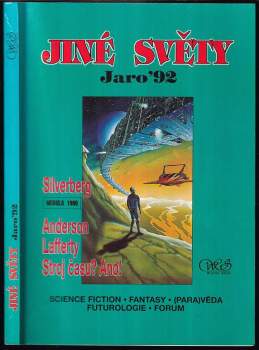 (Neklidné) jiné světy : jaro '92 - Jaro '92
