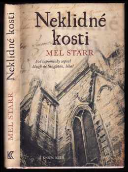 Melvin R Starr: Neklidné kosti